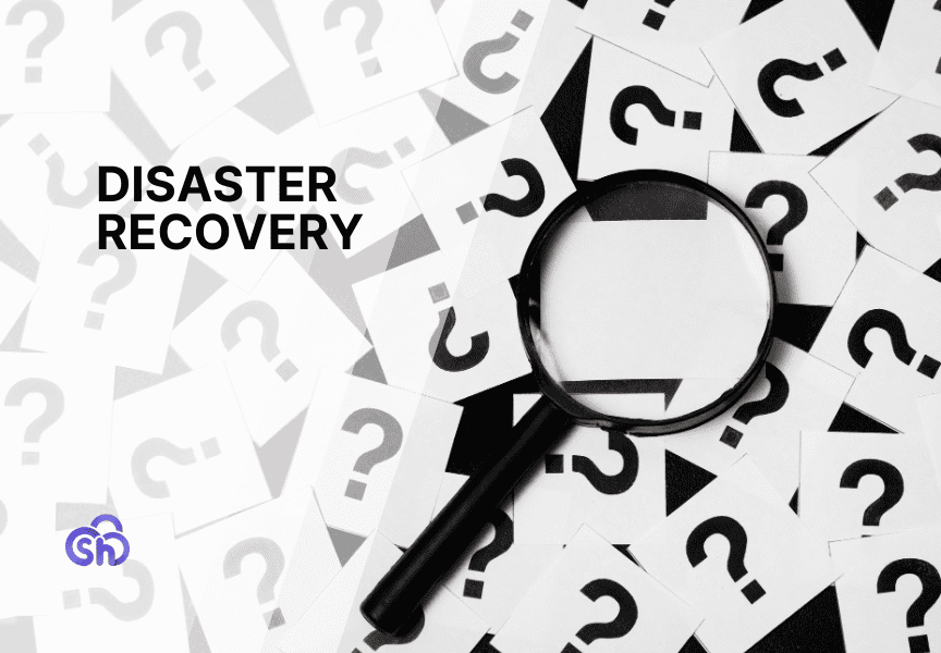 Disaster Recovery